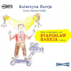 audiobook - Żaby w śmietanie czyli Stanisław Bareja i bliscy - Katarzyna Bareja