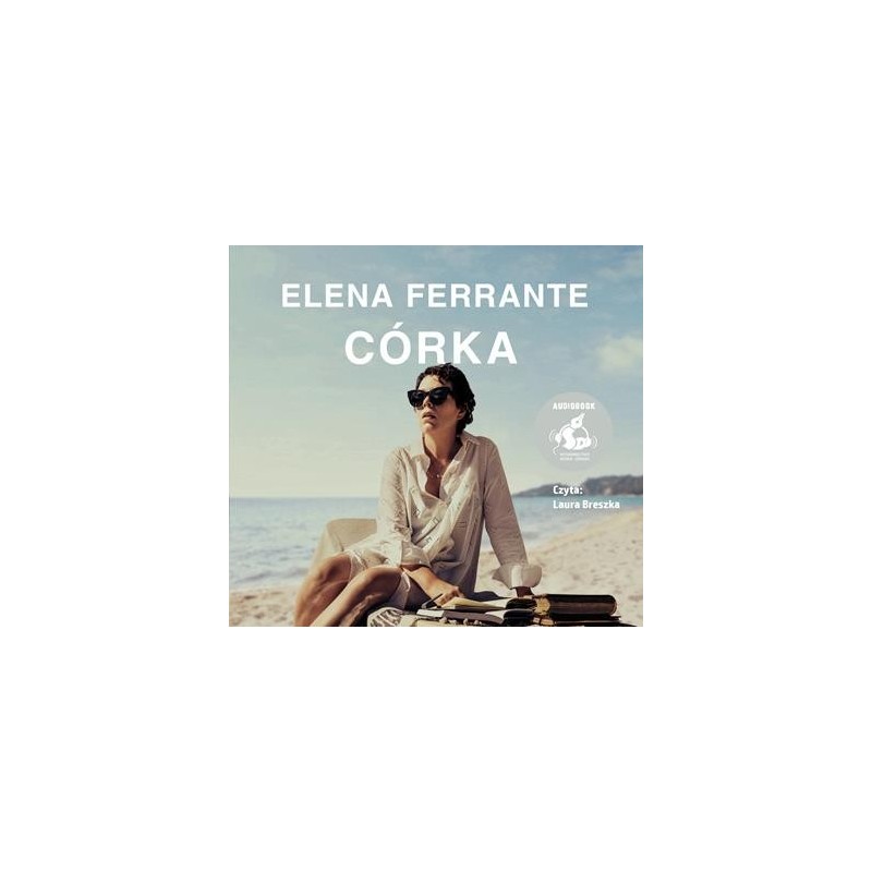 audiobook - Córka - Elena Ferrante