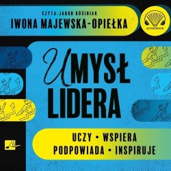 audiobook - Umysł Lidera - Iwona Majewska-Opiełka