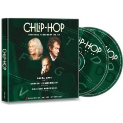 Chlip - hop. Spektakl teatralny na CD