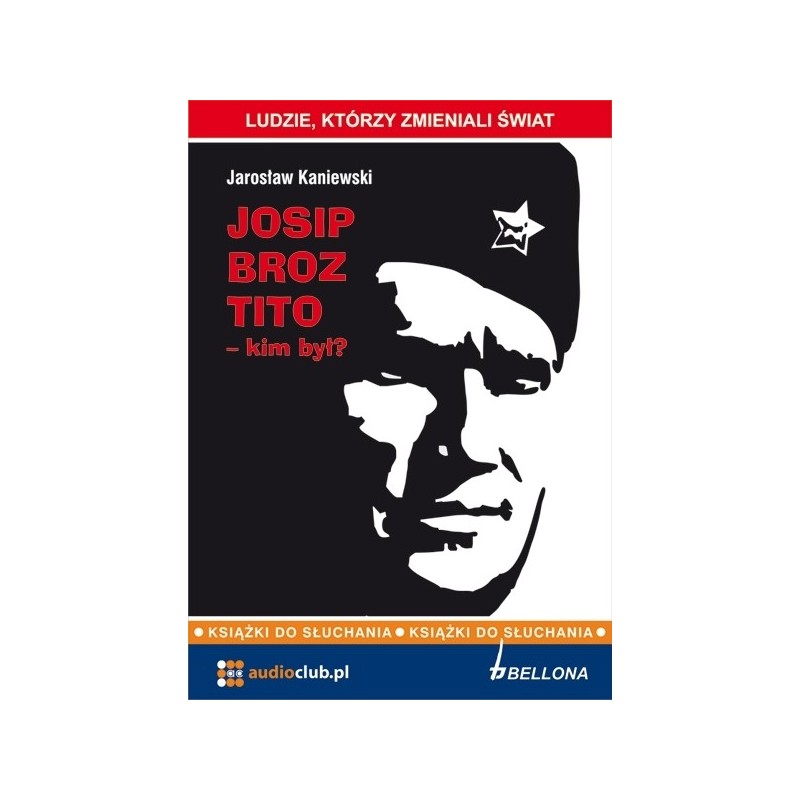 Josip Broz Tito - kim był