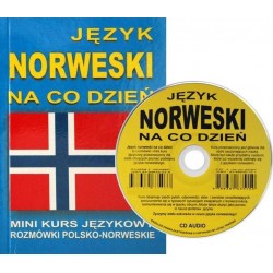 Język norweski na co dzień. Mini kurs językowy. Rozmówki polsko-norweskie